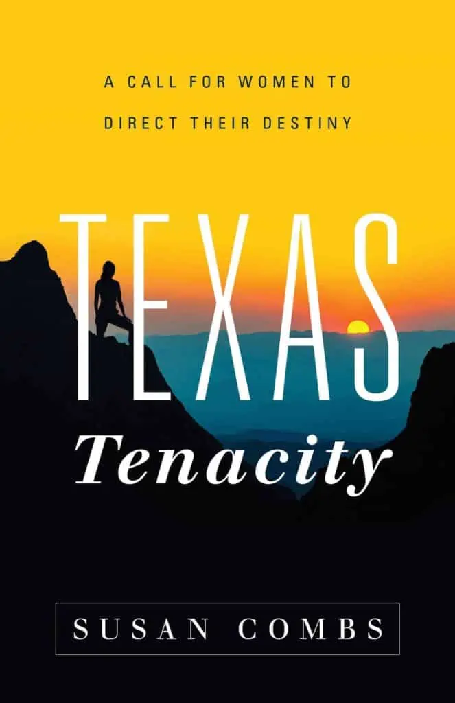 How to motivate women. Susan Combs Texas Tenacity shares tips