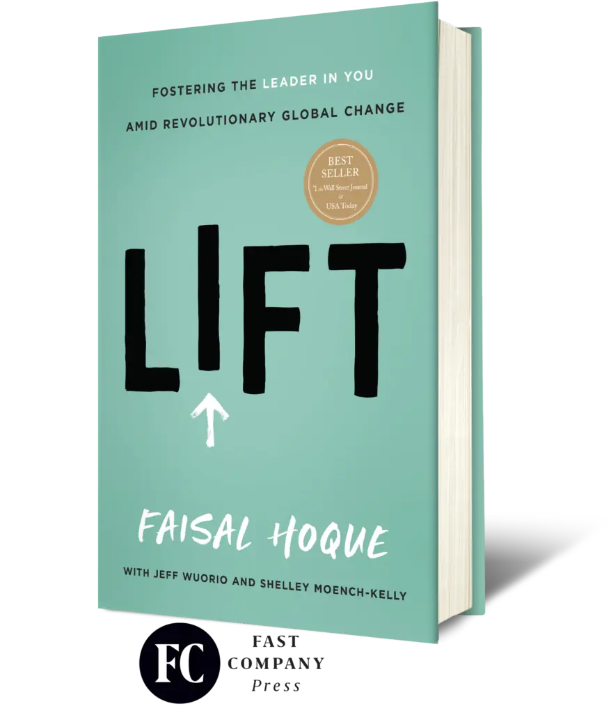 Lift: Transformational Female Leadership Amid Revolutionary Global Change: Faisal Hoque for Women's Leadership Success Podcast