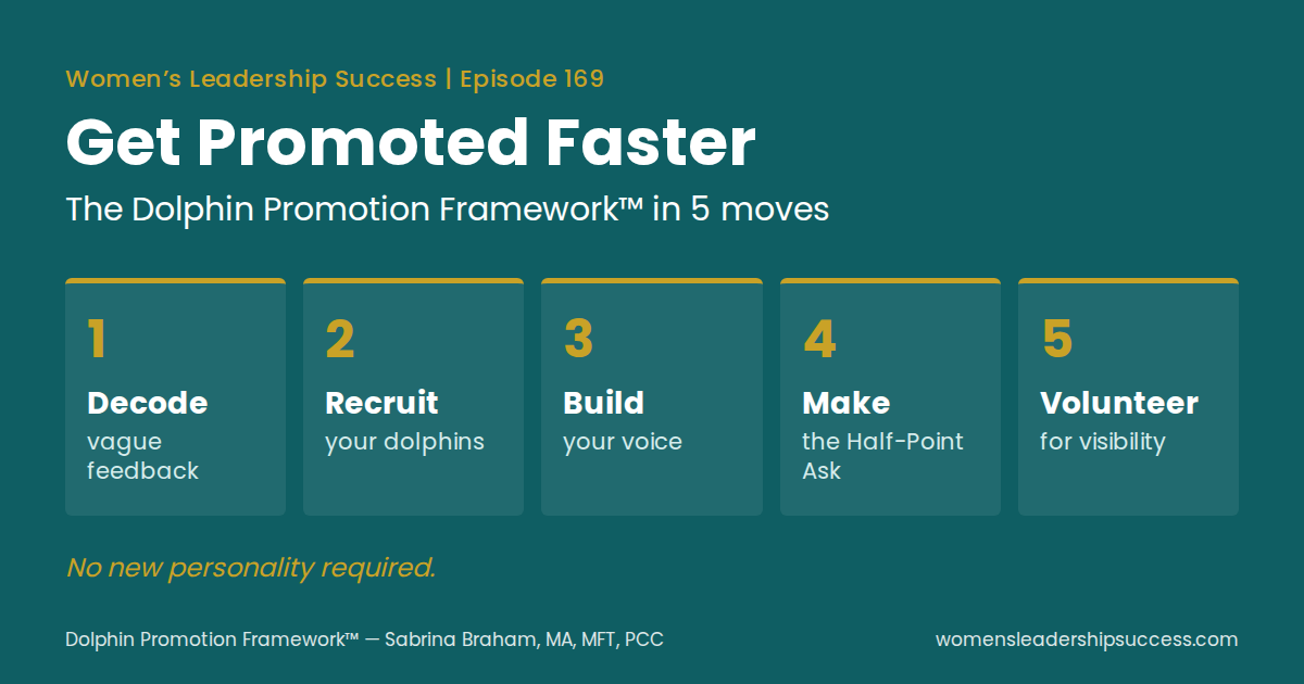 Dolphin Promotion Framework™: 5 moves to get promoted faster — decode feedback, dolphins, voice, Half-Point Ask, visibility